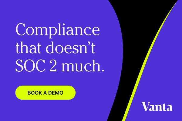 Image: Sponsored by Vanta: Compliance that doesn't SOC 2 much