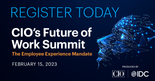 Image: CIOâs Future of Work Summit: The Employee Experience Mandate