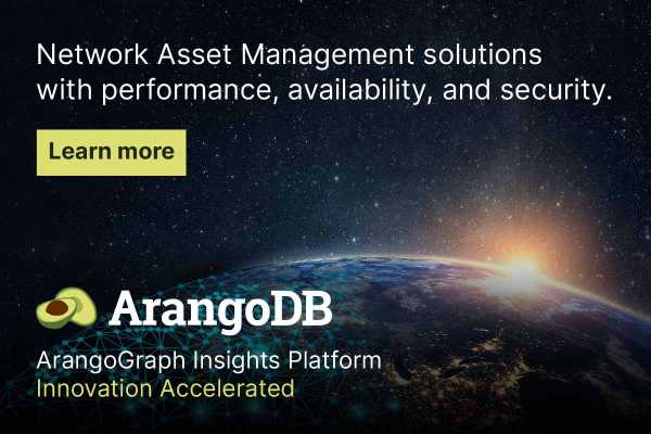 Image: Sponsored by ArangoDB: Modern Network Management and Why Graph Thinking is the Way Forward