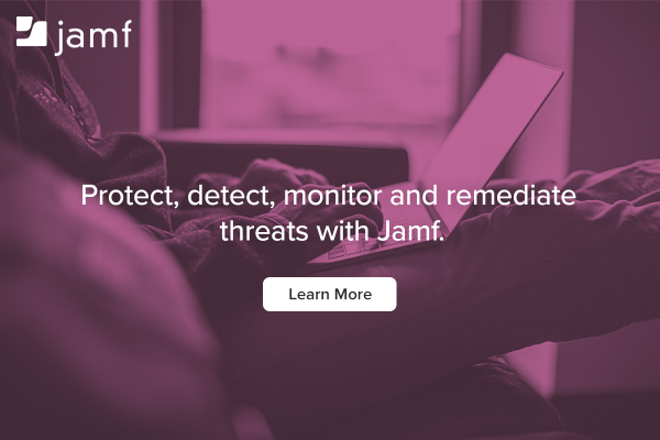 Image: Sponsored by Jamf: Protect, detect, monitor and remediate threats with Jamf.