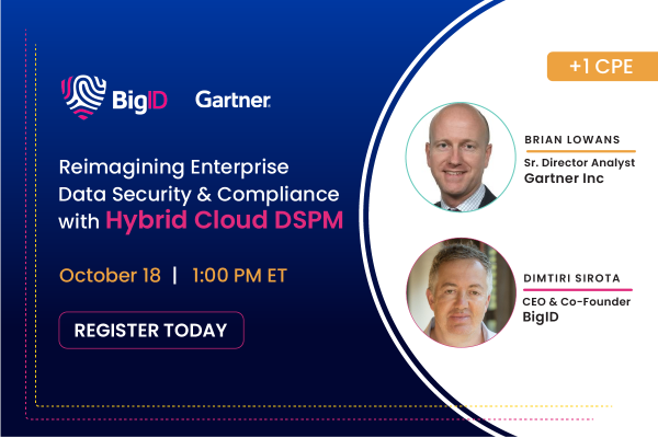 Image: Sponsored by BigID: WEBINAR: Reimagining Data Security & DSPM with BigID ft. Gartner