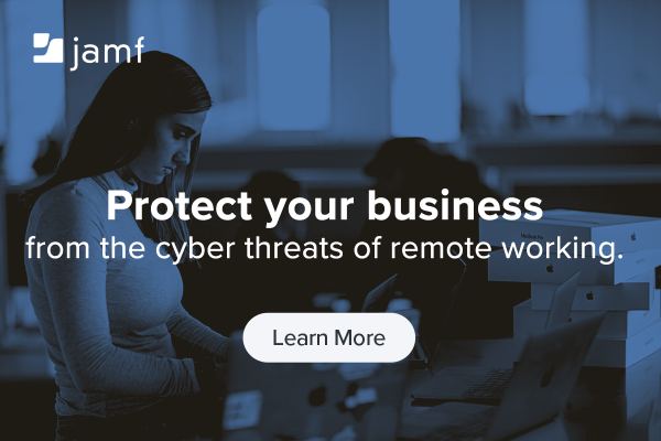 Image: Sponsored by Jamf: Protect your business from the cyber threats of remote working.