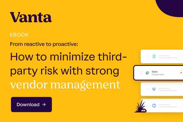 Image: Sponsored by Vanta: eBook from Vanta: How to minimize third-party risk with vendor management