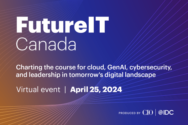 Image: Join industry experts, IT Leaders and IDC Analysts virtually at FutureIT Canada