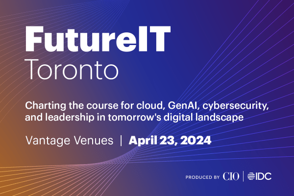 Image: Join industry experts, IT Leaders and IDC Analysts at FutureIT Toronto