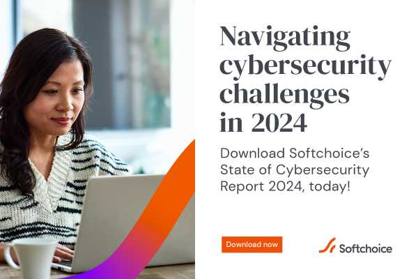 Image: Sponsored by Softchoice: Discover the latest trends and strategies for Cybersecurity in 2024