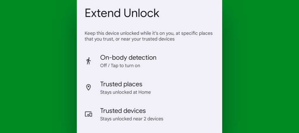 Android security: Smart Lock/Extend Unlock
