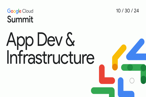 Image: Sponsored by Google: Don't miss out: Google Cloud App Dev & Infrastructure Summit