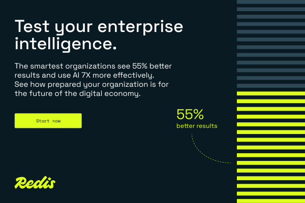 Image: Sponsored by Redis, Inc.: Test your enterprise intelligence.