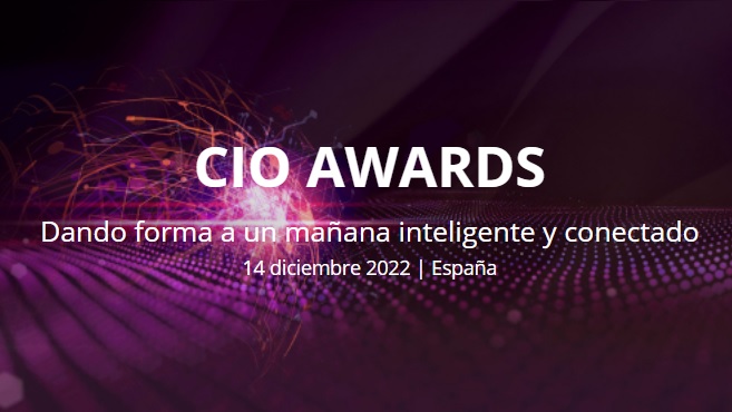 Se abre el plazo de inscripción para los ‘CIO 100 Awards’ España 2022
