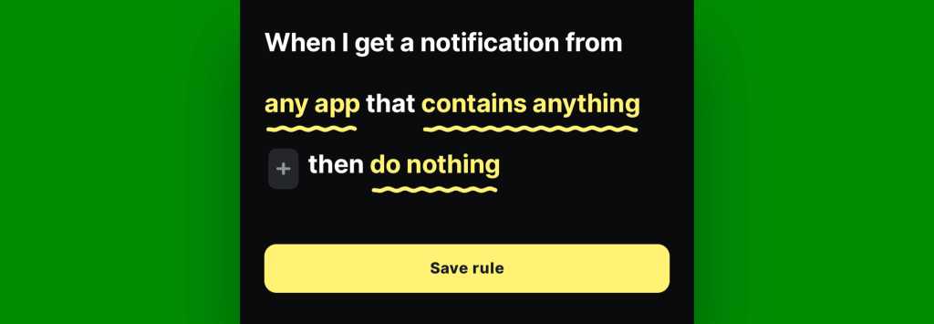 Android automation: BuzzKill rule