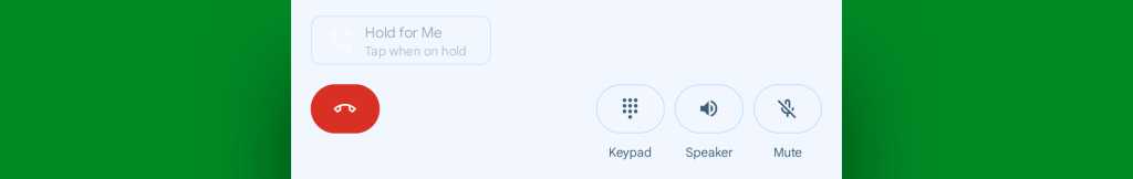 Google Pixel calling features: Hold For Me button