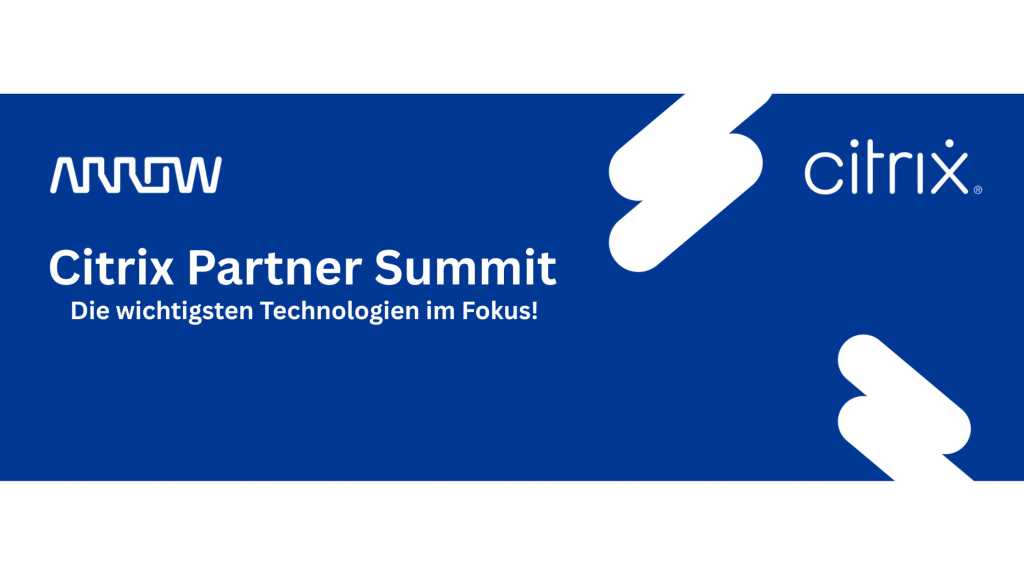 Arrow veranstaltet Citrix Partner Summit | ChannelPartner