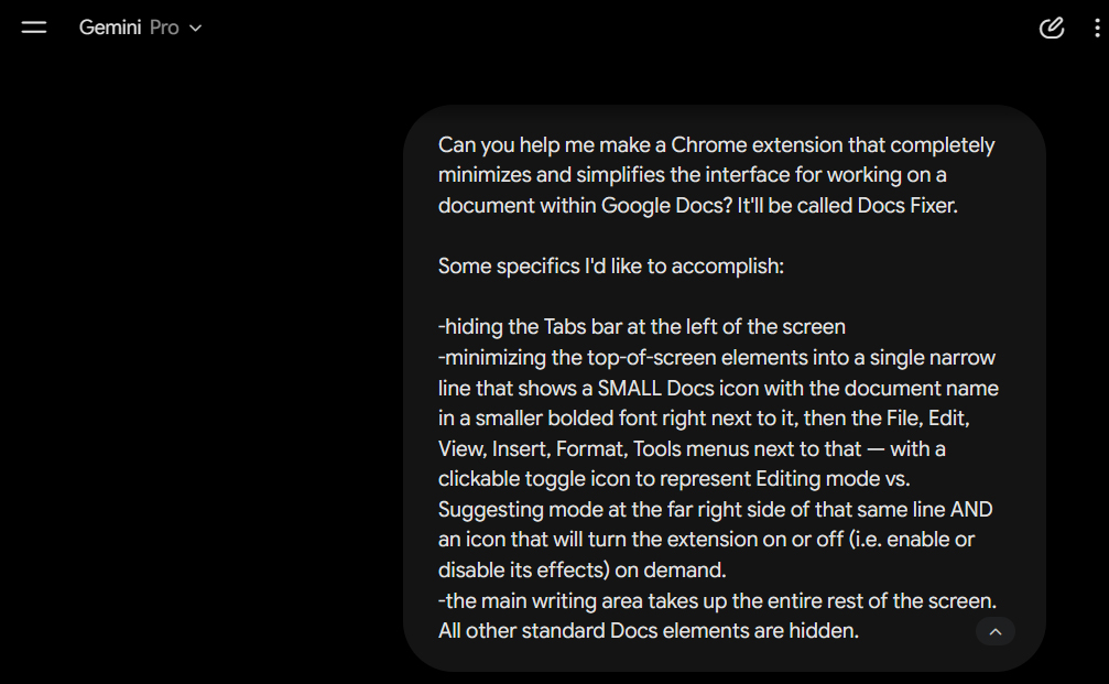 prompt asking gemini to make a chrome extension called docs fixer that minimizes and simplifies the google docs interface